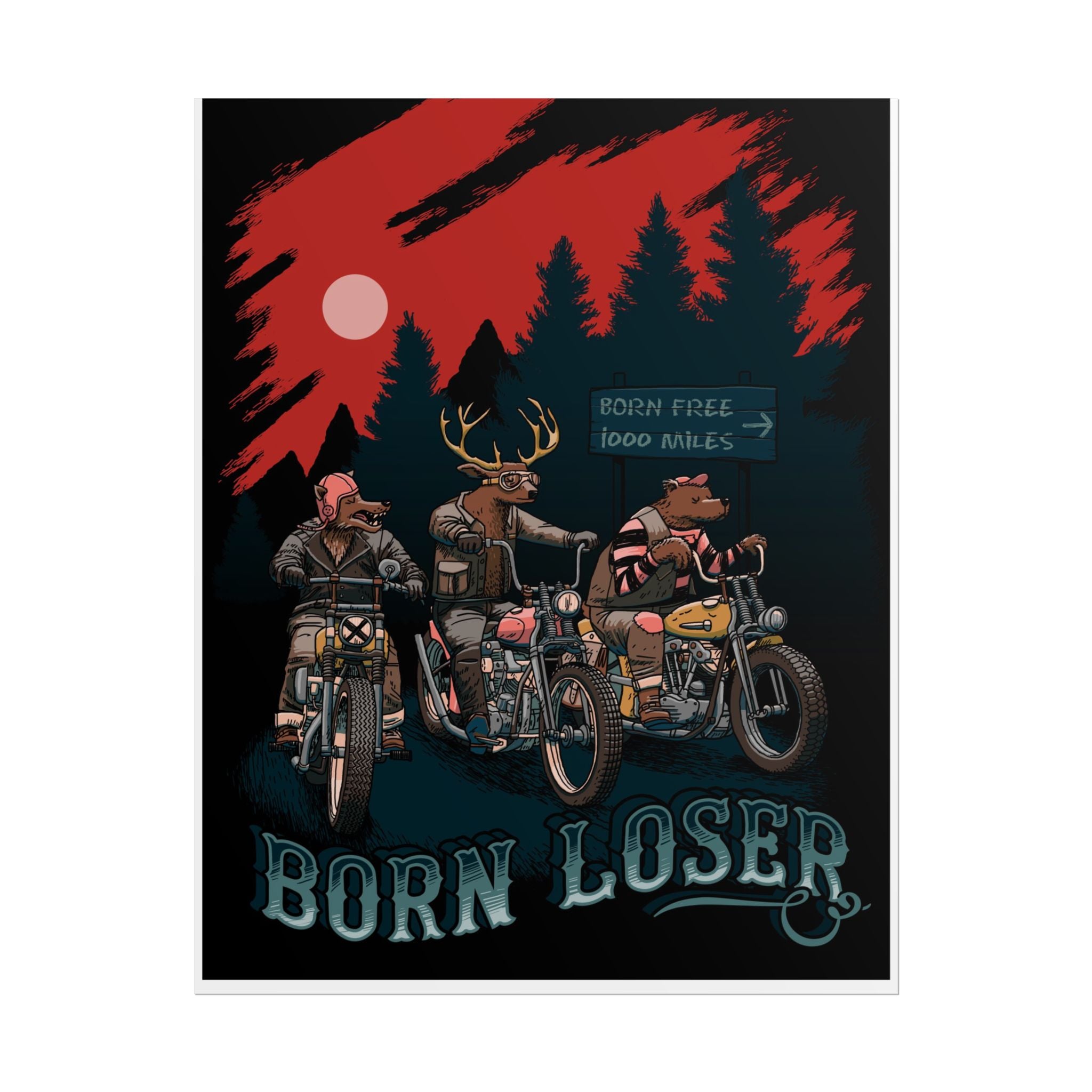 Born Loser Motorcycle Poster — Vintage Biker Animal Art Rolled Poster