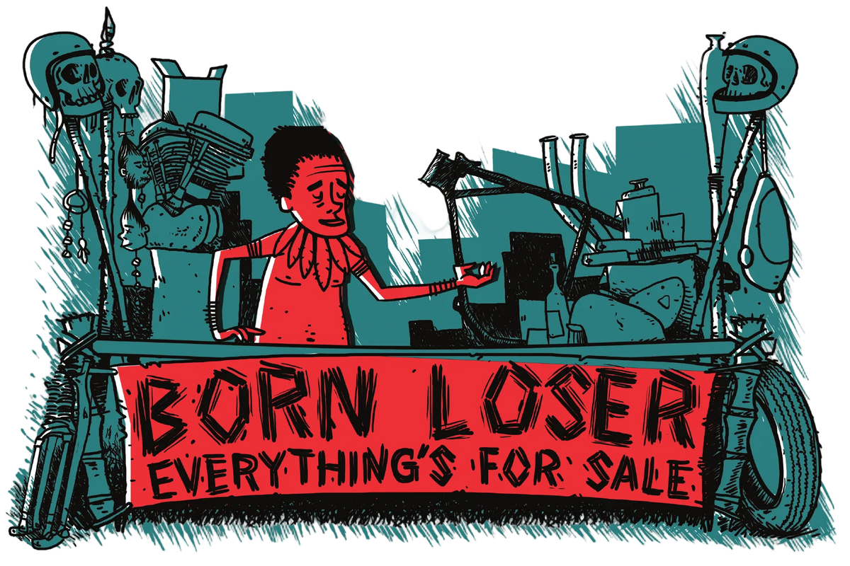 Born Loser Everything's For Sale trader booth archive artwork